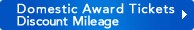 Domestic Award Tickets Discount Mileage