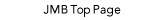 JMB Top Page