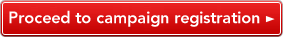 Japan Region Proceed to campaign registration