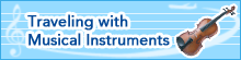 Traveling with Musical Instruments