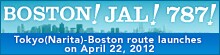 BOSTON! JAL! 787! Tokyo(Narita)-Boston route launches on April 22, 2012