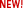 NEW