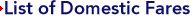 List of Domestic Fares