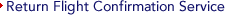Return Flight Confirmation Service