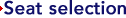 Seat selection