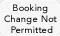Booking Change Not Permitted