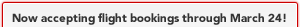 Now accepting flight bookings through March 24!