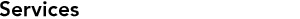 Services