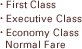 First Class/Executive Class/Economy Class Normal Fare