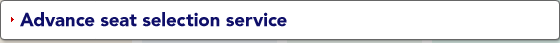ADVANCE SEAT SELECTION SERVICE
