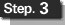 Step.3
