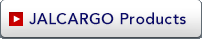JALCARGO Products