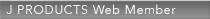J PRODUCTS Web Member
