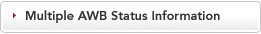 Multiple AWB Status Information