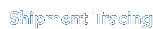 Shipment Tracing