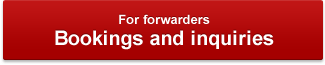 For forwarders; bookings and inquiries