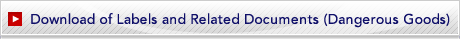Download of Labels and Related Documents (Dangerous Goods)