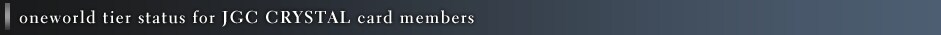 oneworld tier status for JGC CRYSTAL card members