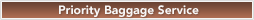 Priority Baggage Service