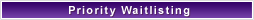 Priority Waitlisting