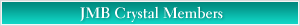 JMB Crystal Members