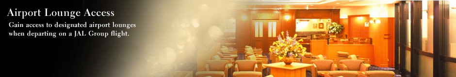 Airport Lounge Access - Gain access to designated airport lounges when departing on a JAL Group flight.