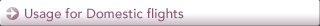 Usage for Domestic flights