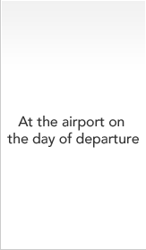 At the airport on the day of departure