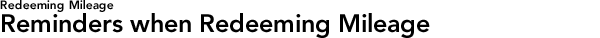 Redeeming Mileage Reminders when Redeeming Mileage