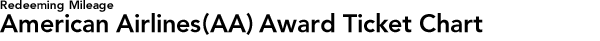Redeeming Mileage American Airlines (AA) Award Ticket Chart