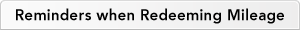 Reminders when Redeeming Mileage