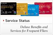 [Service Status] - Deluxe Benefits and Services for Frequent Fliers
