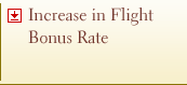 Increase in Flight Bonus Rate