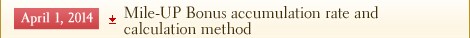Mile-UP Bonus accumulation rate and  calculation method