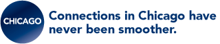CHICAGO Connections in Chicago have never been smoother.