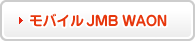 ���o�C�� JMB WAON