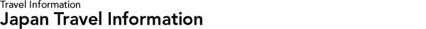 Japan Travel Information