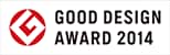 GOOD DESIGN AWARD 2014