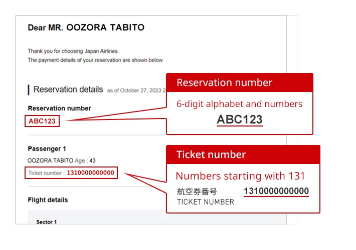 Reservation number 6-digit alphabet and numbers Ticket number Numbers starting with 131