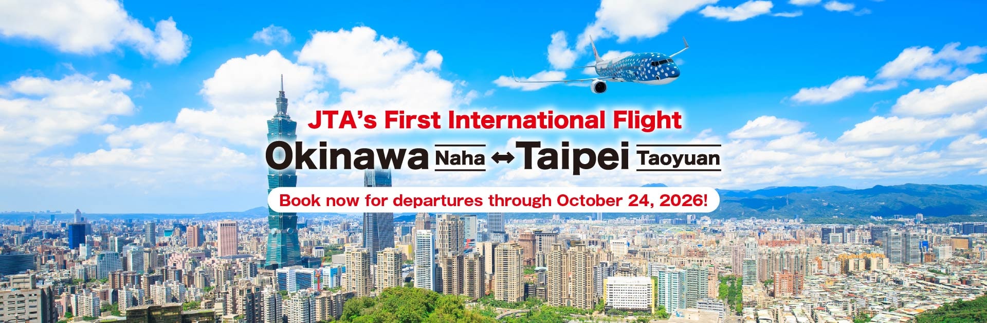 JTA's First International Flight Okinawa (Naha) - Taipei (Taoyuan) Book now for departures through October 24, 2026!
