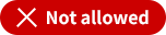 Not allowed