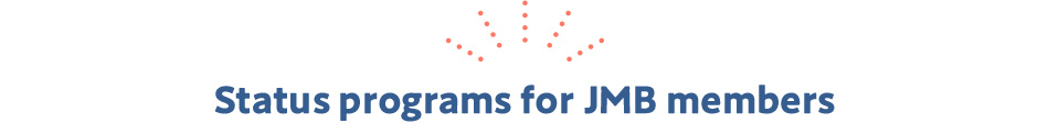 Status programs for JMB members