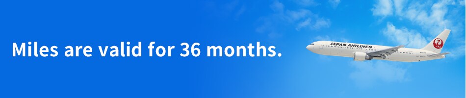 Miles are valid for 36 months.