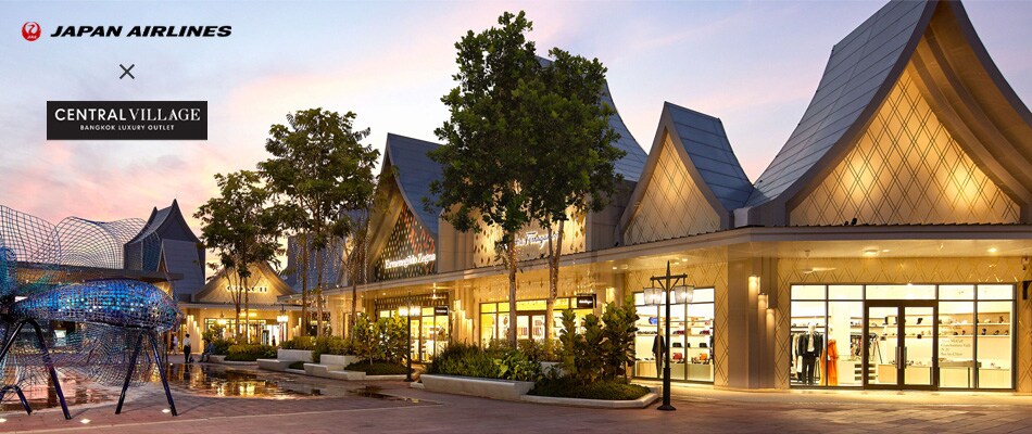 JAPAN AIRLINES × CENTRAL VILLAGE BANGKOK LUXURY OUTLET
